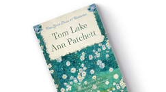 Ann Patchett: Tom Lake