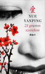 Xue Yanping: 21 Gramm Szerelem