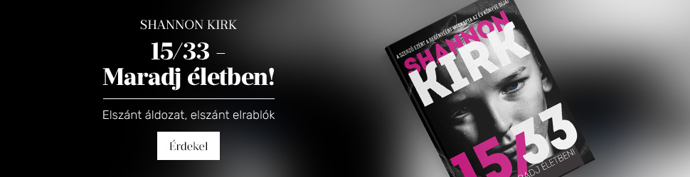 Shannon Kirk: 15/33 - Maradj letben!