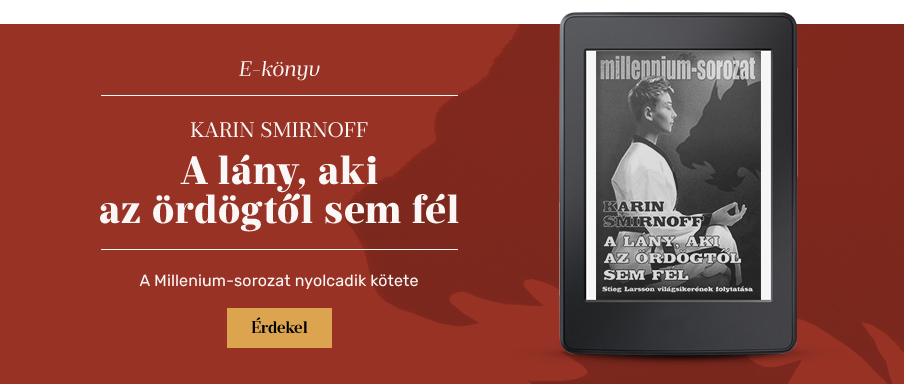 A lny, aki az rdgtl sem fl