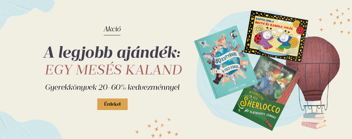 A legjobb ajndk: egy mess kaland