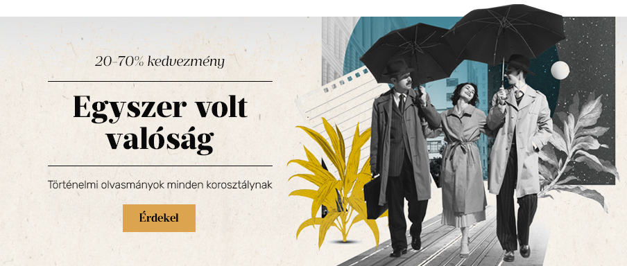 Egyszer volt val�s�g