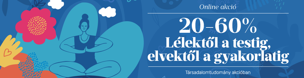 Lélektől a testig, elvektől a gyakorlatig