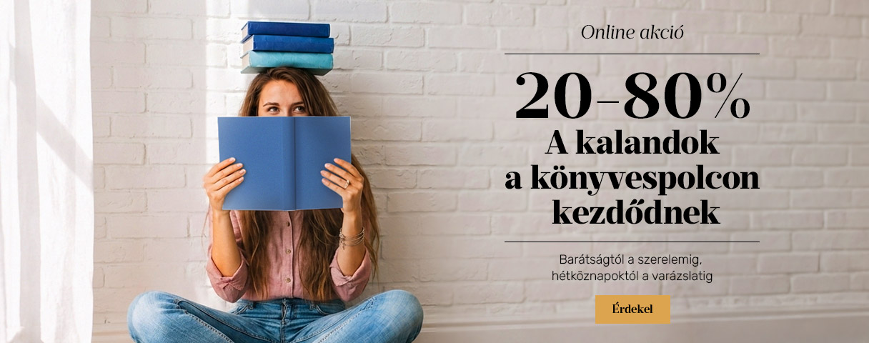 A kalandok a k�nyvespolcon kezd�dnek