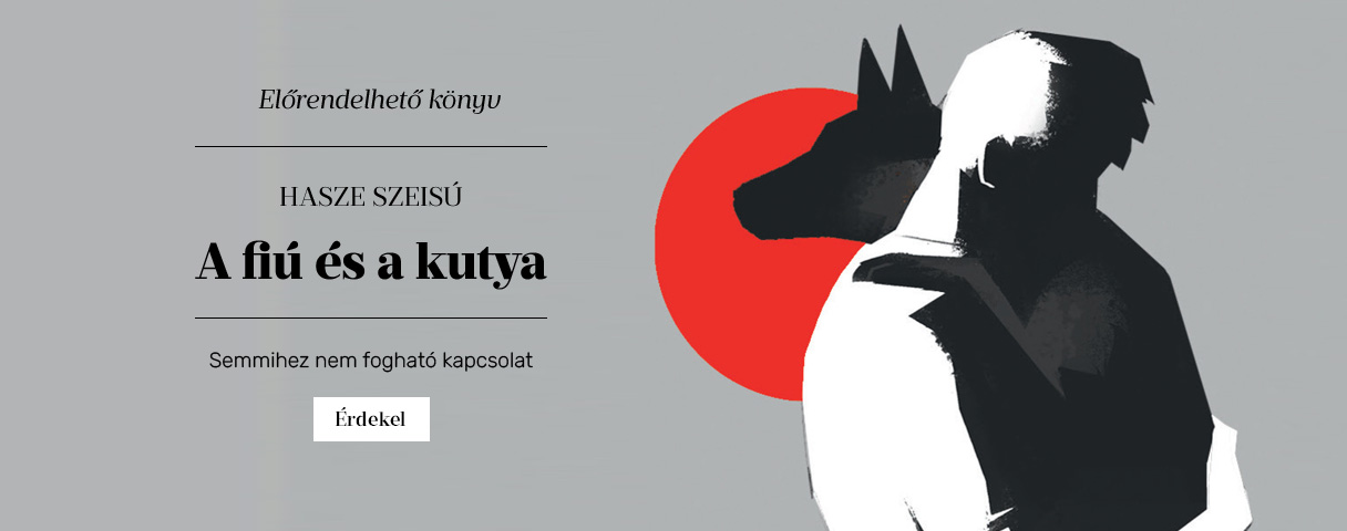 Hasze Szeis: A fi s a kutya