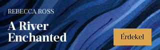 Rebecca Ross: A River Enchanted - A megbvlt foly