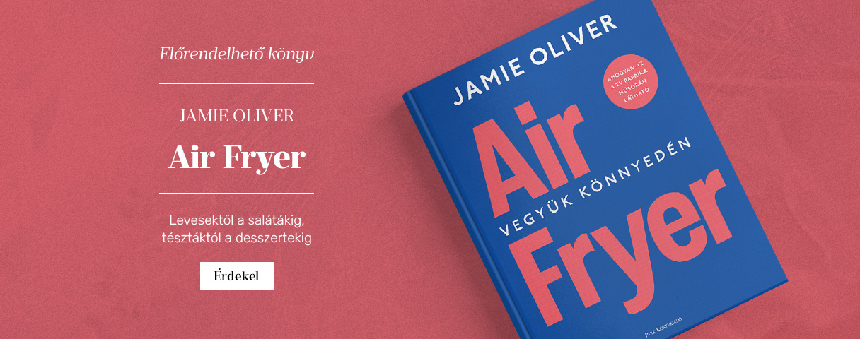 Jamie Oliver: Air Fryer