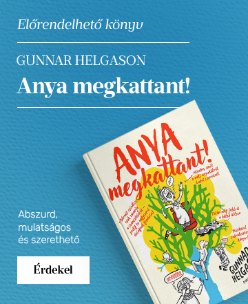 Gunnar Helgason: Anya megkattant!