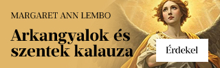 Margaret Ann Lembo: Arkangyalok s szentek kalauza
