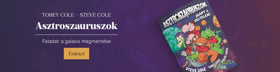 Tobey Cole - Steve Cole: Asztroszauruszok