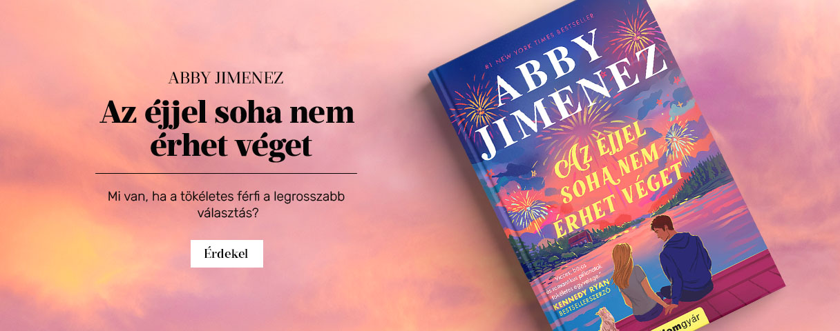 Az �jjel soha nem �rhet v�get