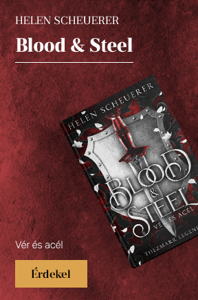 Helen Scheuerer: Blood & Steel – V�r �s ac�l
