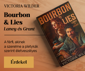 Victoria Wilder: Bourbon & Lies - Laney �s Grant