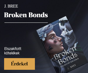 J. Bree: Broken Bonds - Elszaktott ktelkek