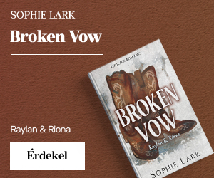 Sophie Lark: Alvil�gi rom�nc 5. - Broken Vow