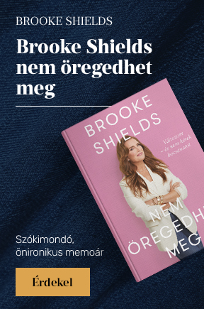 Brooke Shields: Brooke Shields nem regedhet meg