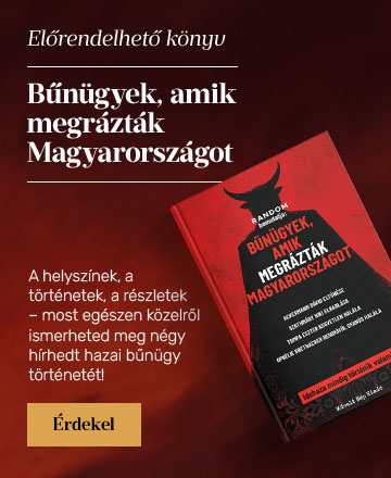 B�n�gyek, amik megr�zt�k Magyarorsz�got