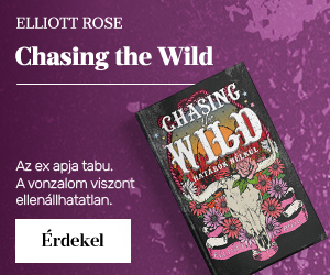 Elliott Rose: Chasing the Wild – Hat�rok n�lk�l