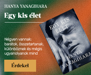 Hanya Yanagihara: Egy kis �let