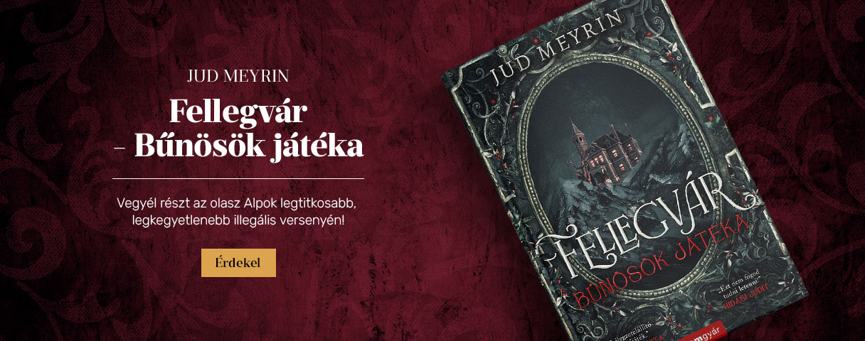 Fellegv�r - B�n�s�k j�t�ka