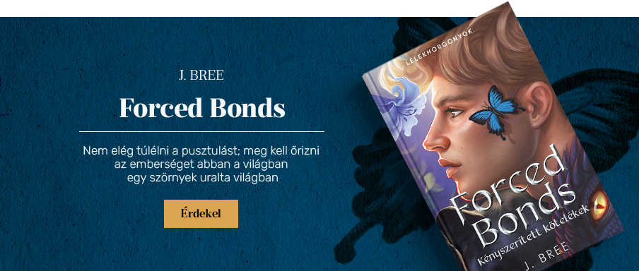 Forced Bonds - K�nyszer�tett k�tel�kek
