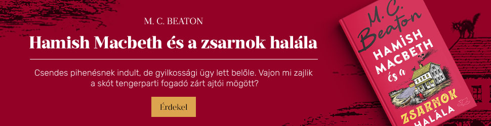 M. C. Beaton: Hamish Macbeth �s a zsarnok hal�la