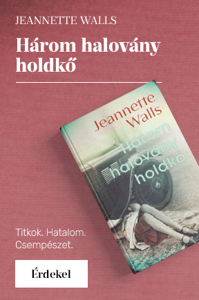 Jeannette Walls: H�rom halov�ny holdk�