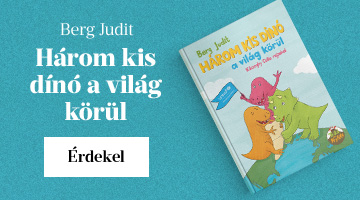Berg Judit: Hrom kis dn a vilg krl