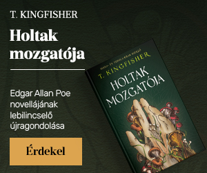 T. Kingfisher: Holtak mozgat�ja