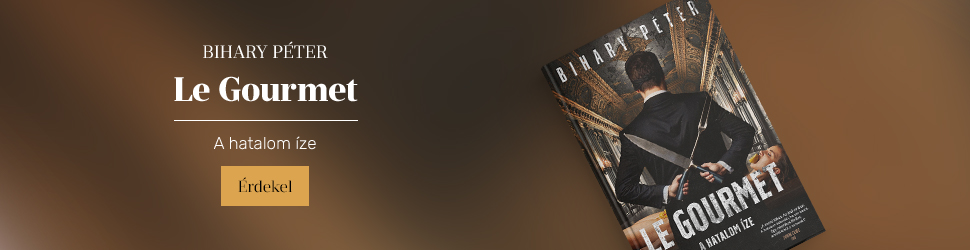 Bihary Pter: Le Gourmet