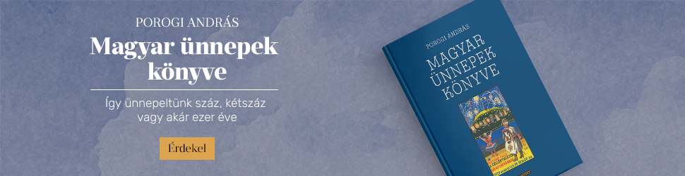 Porogi Andr�s: Magyar �nnepek k�nyve