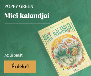 Poppy Green: Mici kalandjai - Az �j bar�t