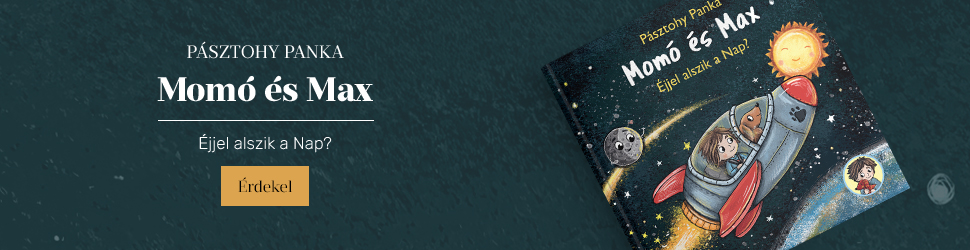 Pásztohy Panka: Momó és Max - Éjjel alszik a nap?