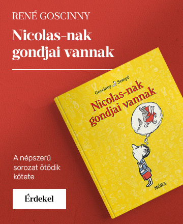 Nicolas-nak gondjai vannak