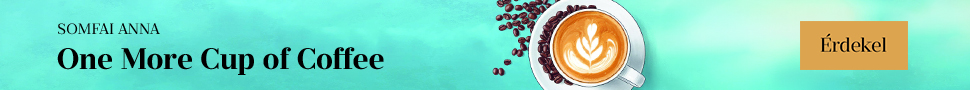 Somfai Anna: One More Cup of Coffee - Ny�r Walesben