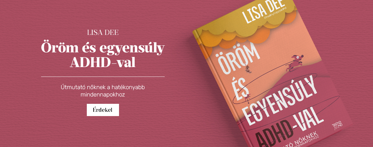 �r�m �s egyens�ly ADHD-val