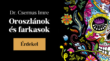 Dr. Csernus Imre: Oroszlnok s farkasok