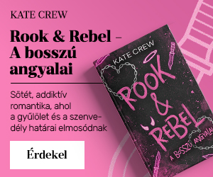 Kate Crew: Rook & Rebel - A bossz� angyalai