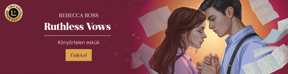 Rebecca Ross: Ruthless Vows - Knyrtelen eskk - Libri Klnleges Kiads