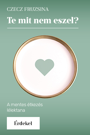 Czecz Fruzsina: Te mit nem eszel?