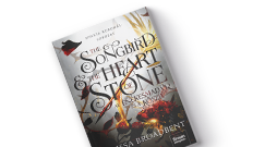 Carissa Broadbent: The Songbird and the Heart of Stone