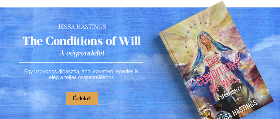 The Conditions of Will – A v�grendelet