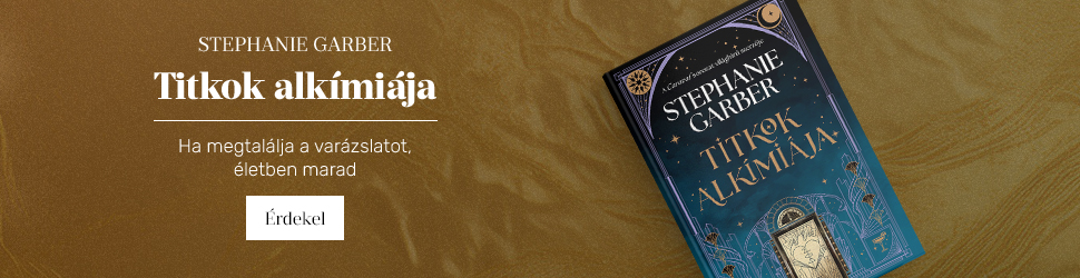 Stephanie Garber: Titkok alkímiája