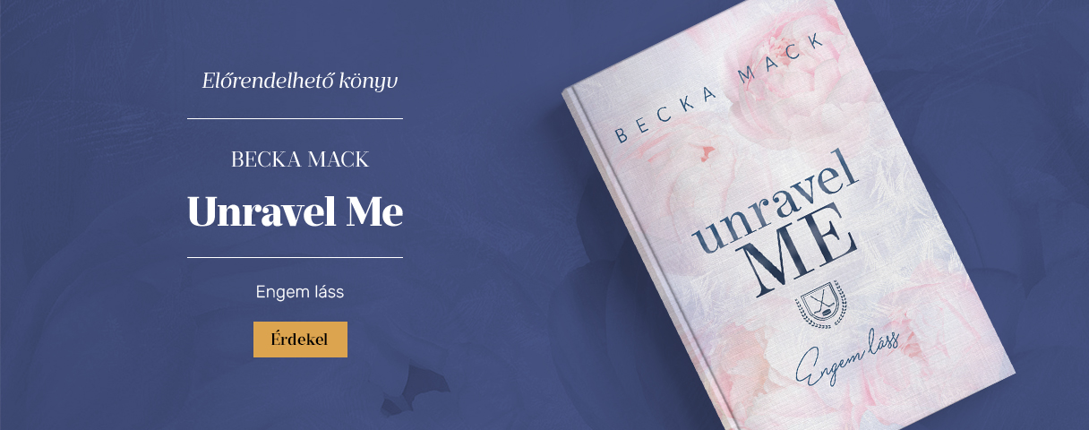Becka Mack: Unravel Me 