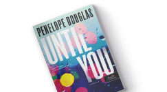 Penelope Douglas: Until You - N�lk�led