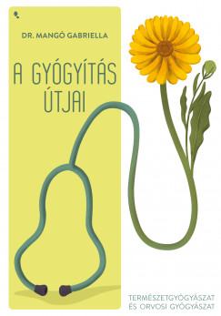 Dr. Mang Gabriella - A gygyts tjai