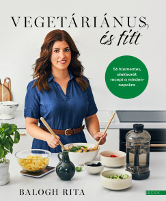 Balogh Rita - Veget�ri�nus �s fitt