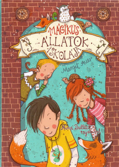 Margit Auer - Mgikus llatok iskolja