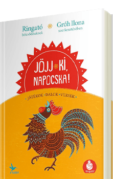 Gróh Ilona - Jöjj ki, napocska!