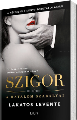 Lakatos Levente: Szigor III. kötet - Dedikálás